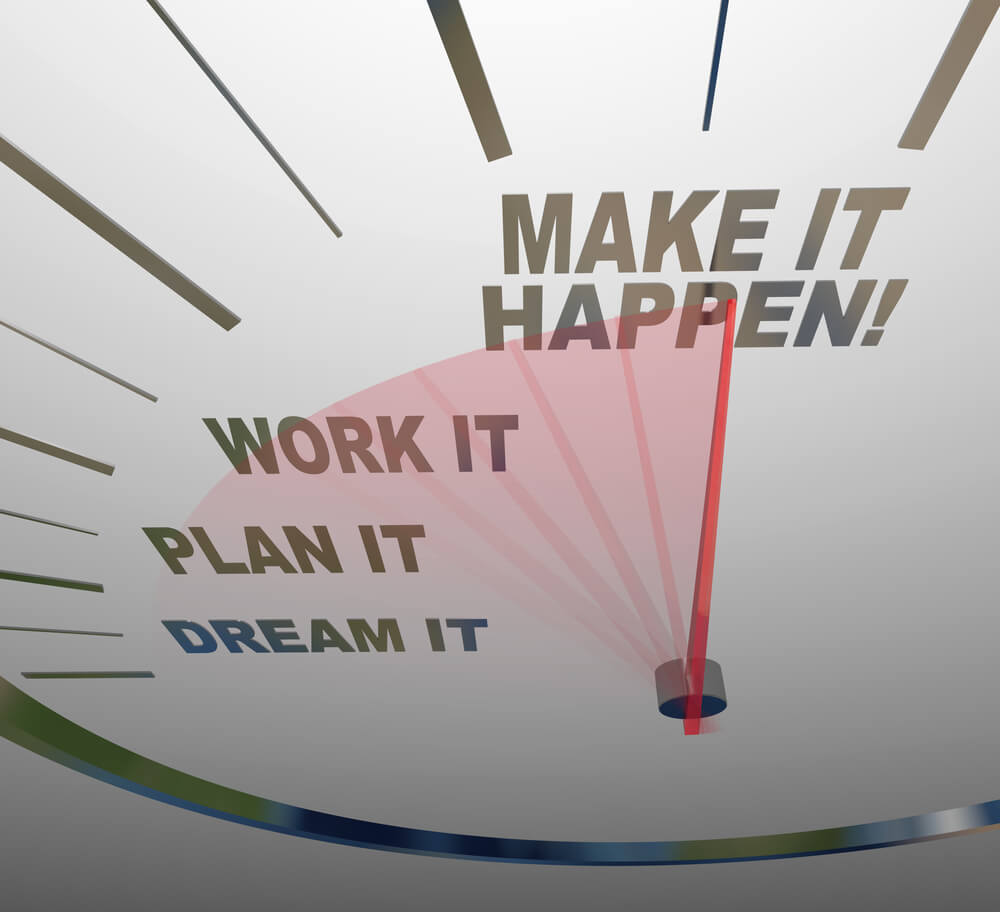 Make it happen